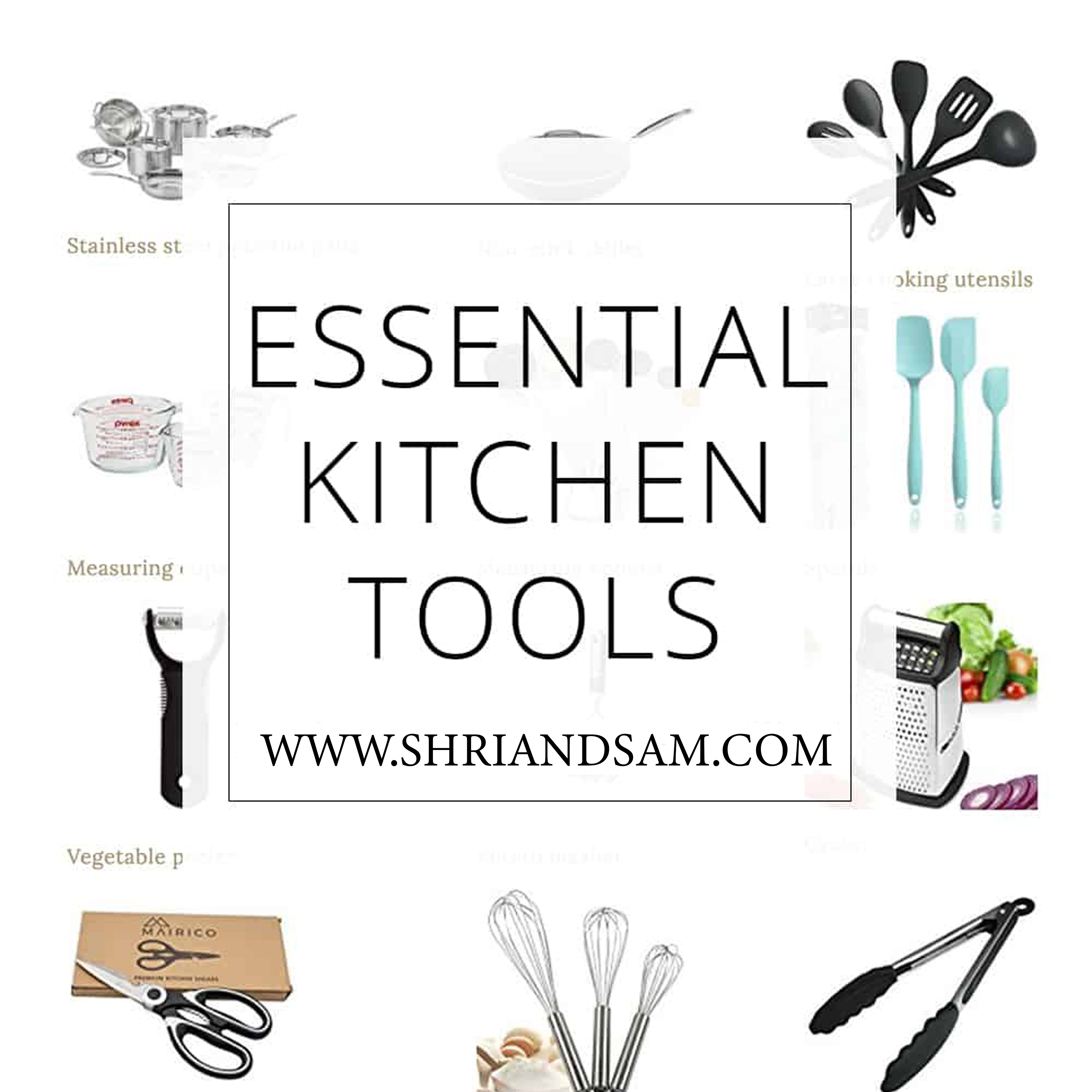 Kitchen Tools - Essentials - ShriandSam