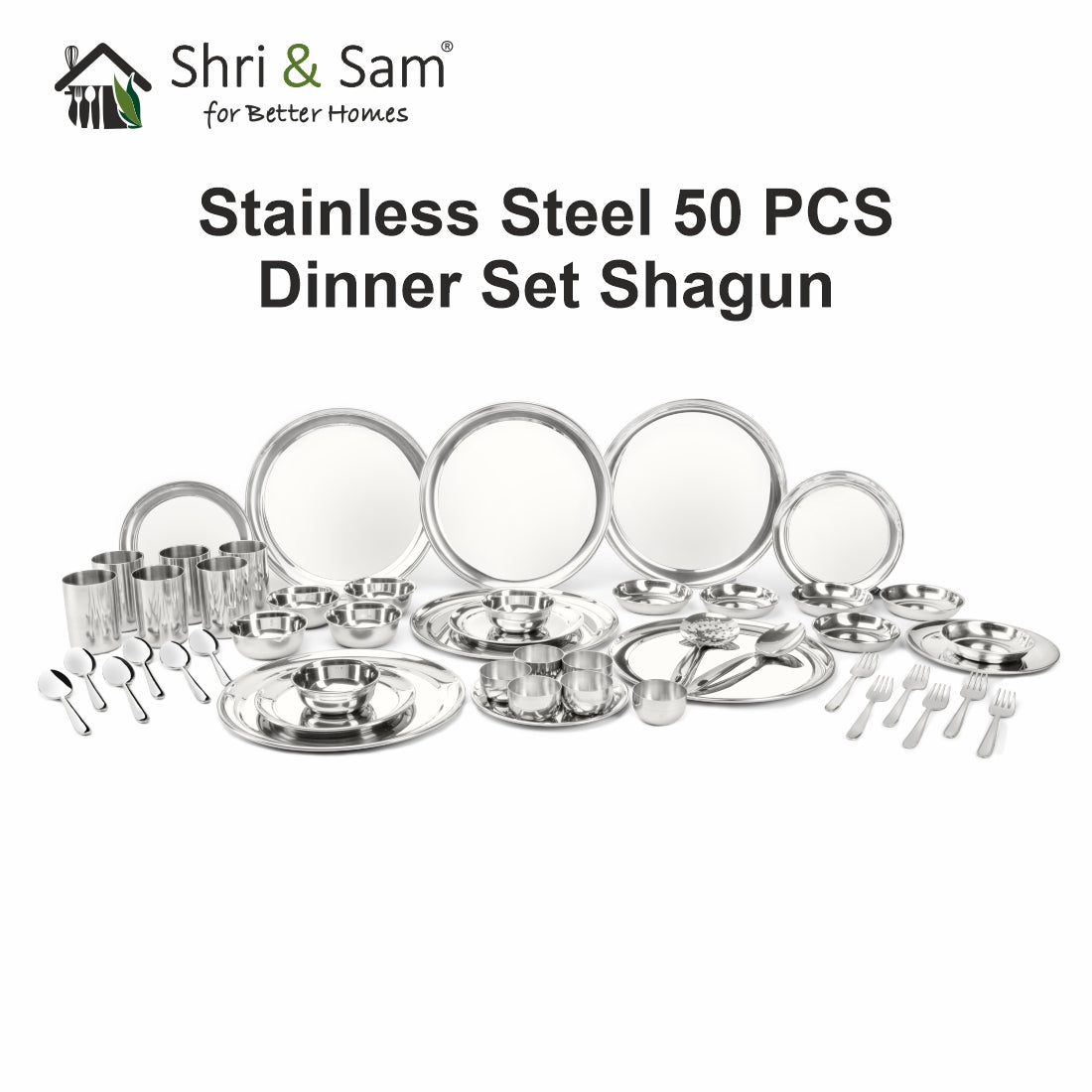 Stainless Steel 50 PCS Dinner Set (6 People) Shagun