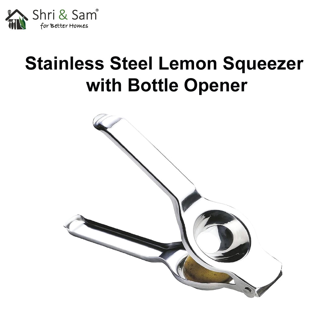 Stainless Steel Lemon Squeezer with Bottle Opener