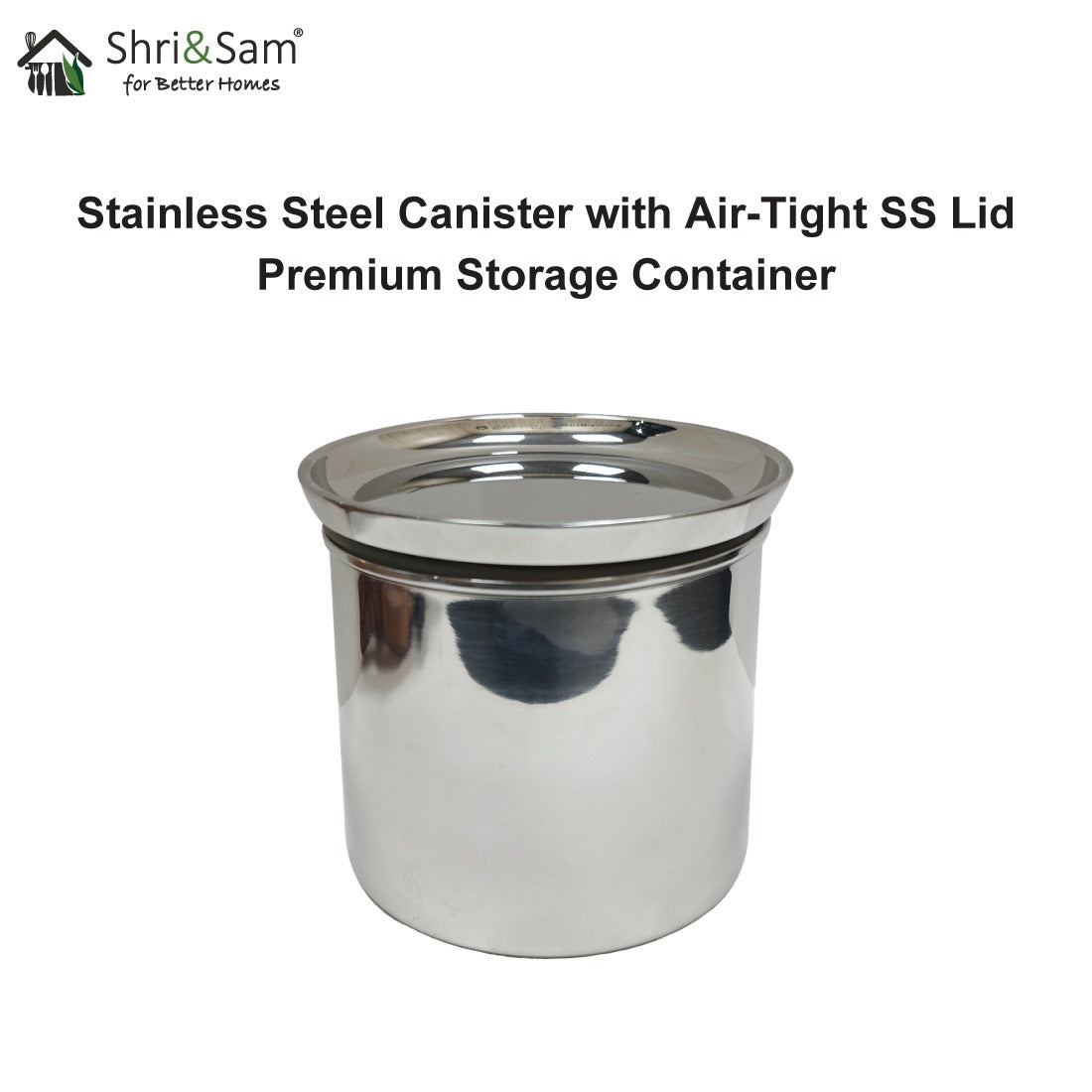 Stainless Steel Canister with Air-Tight SS Lid – Premium Storage Container