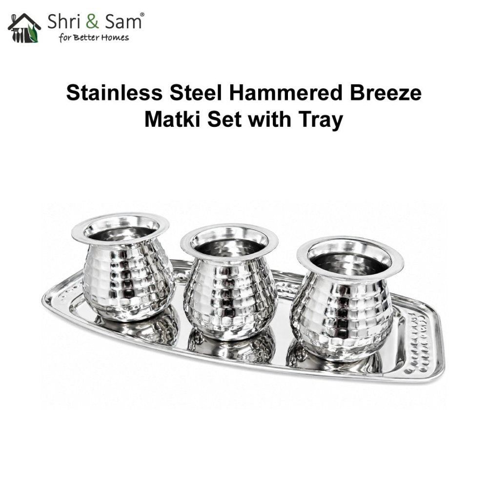 Stainless Steel Hammered Breeze Matki Set with Tray
