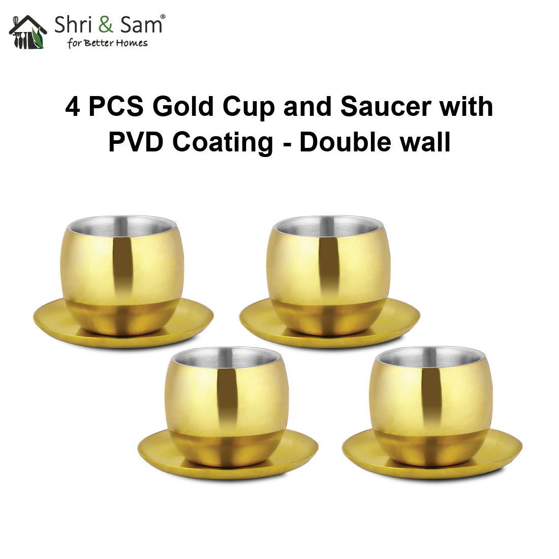 Stainless Steel 4 PCS Double Wall Cup and Saucer with Gold PVD Coating Nikki