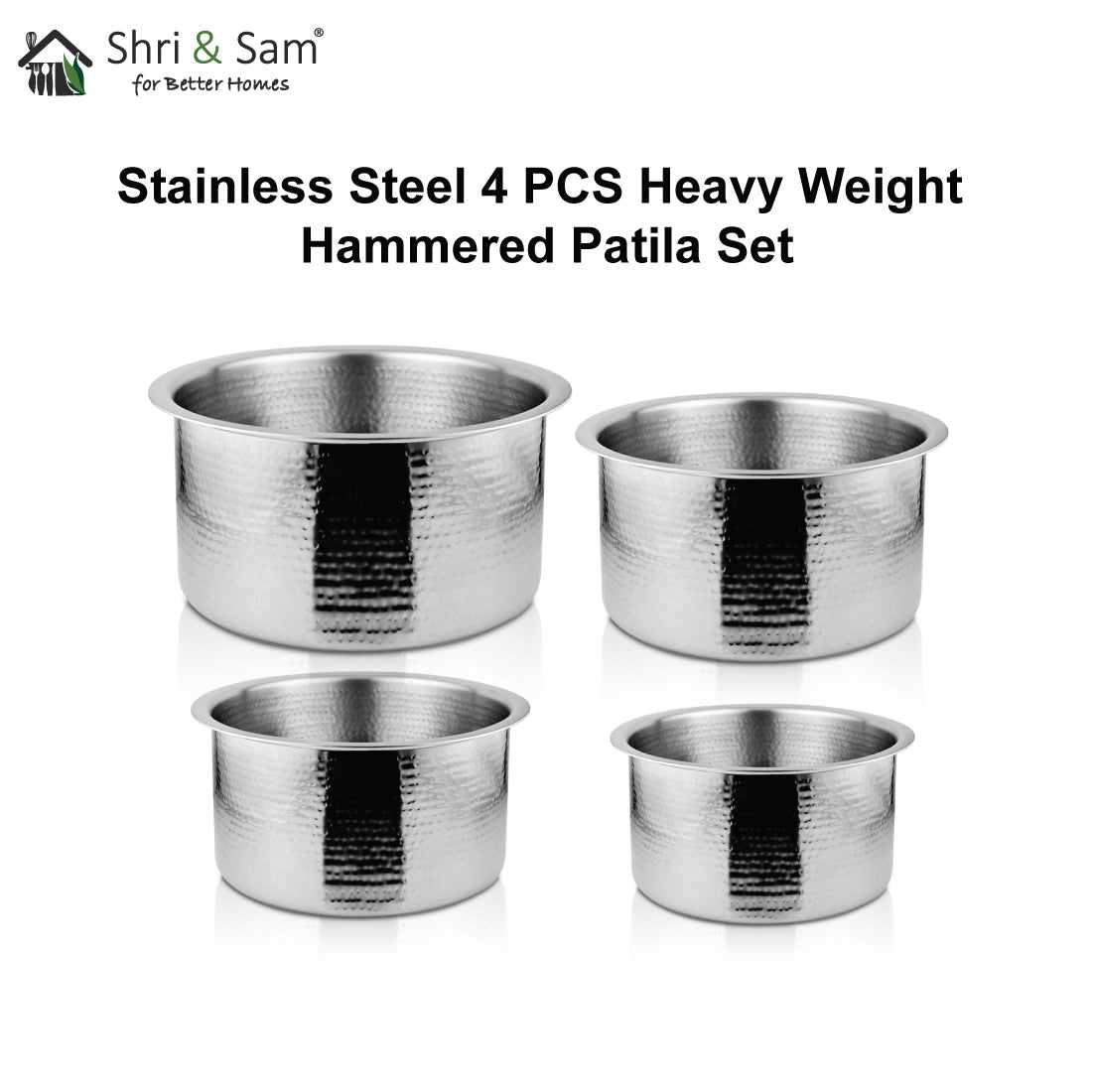 Stainless Steel 4 PCS Heavy Weight Hammered Patila Set