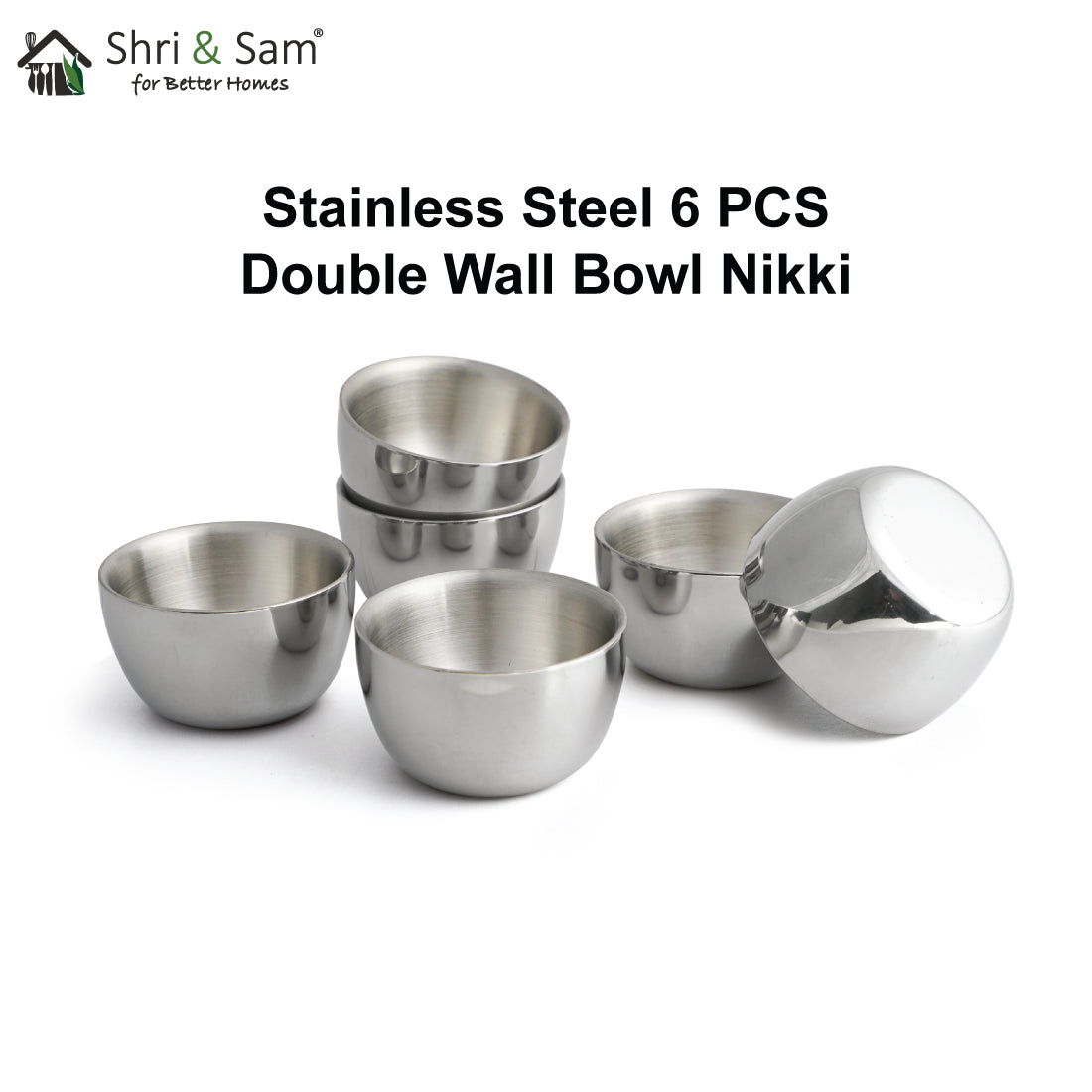 Stainless Steel 6 PCS Double Wall Bowl Nikki