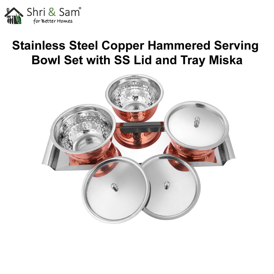 Stainless Steel Copper Hammered Serving Bowl Set with SS Lid and Tray Miska