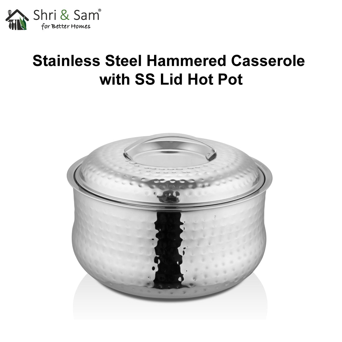 Stainless Steel Hammered Casserole with SS Lid Hot Pot