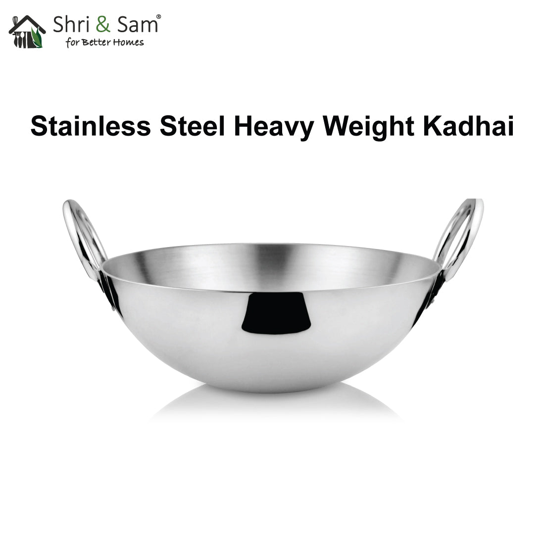 Stainless Steel Heavy Weight Kadhai