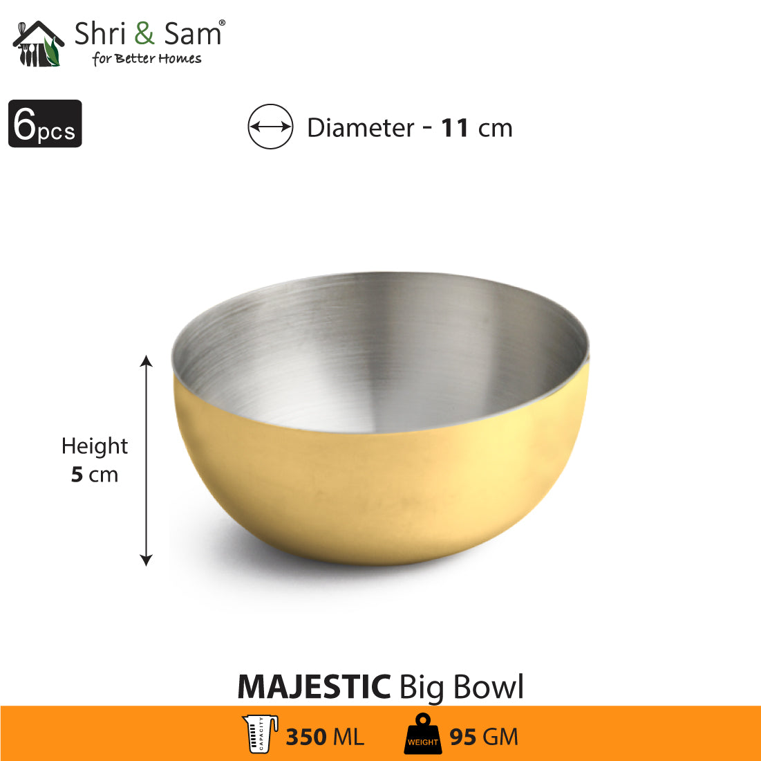 Stainless Steel 6 PCS Big Bowl with Gold PVD Coating Majestic