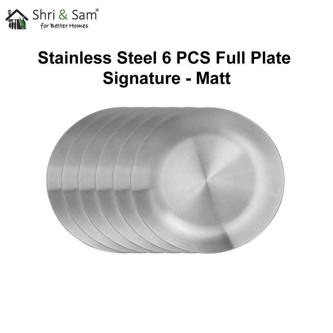 Stainless Steel 6 PCS Full Plate Signature - Matt