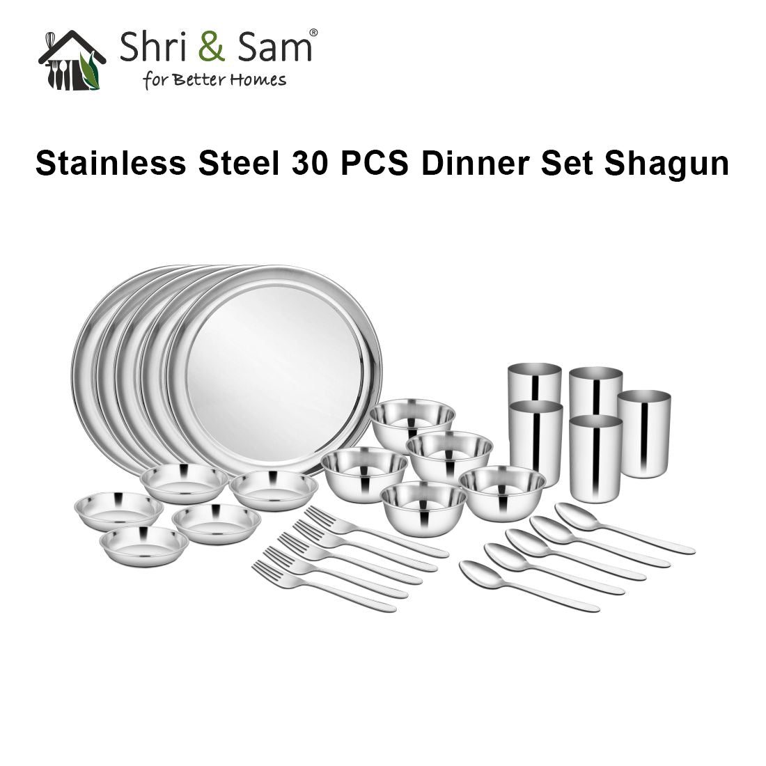 Stainless Steel 30 PCS Dinner Set (5 People) Shagun