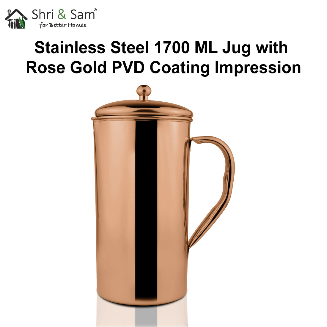 Stainless Steel 1700 ML Jug with Rose Gold PVD Coating Impression