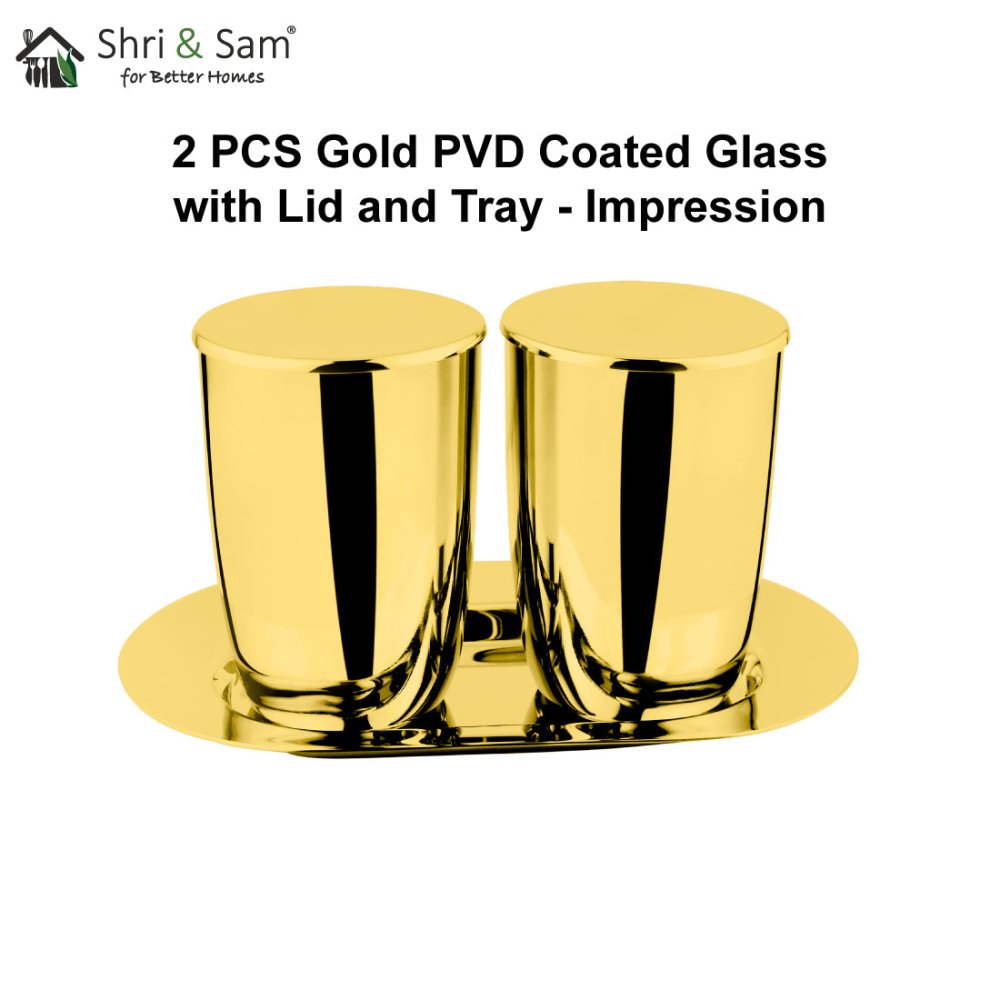 Stainless Steel 2 PCS Gold PVD Coated Glass with SS Lid & SS Tray Impression