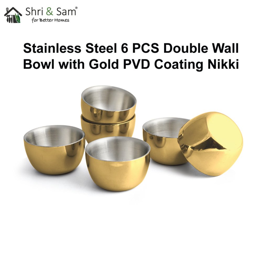 Stainless Steel 6 PCS Double Wall Bowl with Gold PVD Coating Nikki