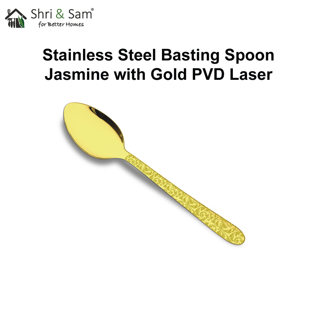 Stainless Steel Basting Spoon Solid with Gold PVD Coating and Laser Jasmine