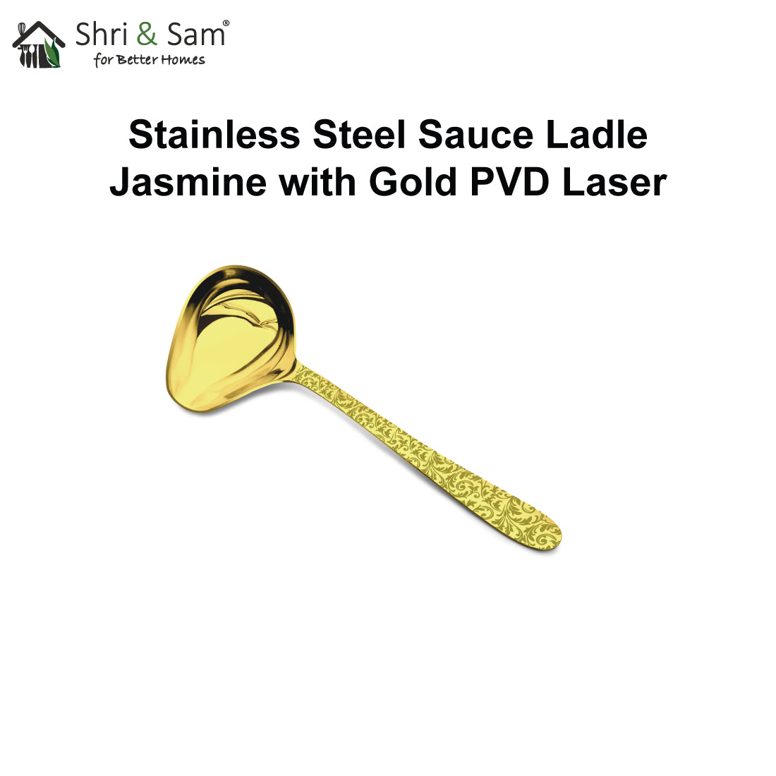 Stainless Steel Sauce Ladle with Gold PVD Coating and Laser Jasmine