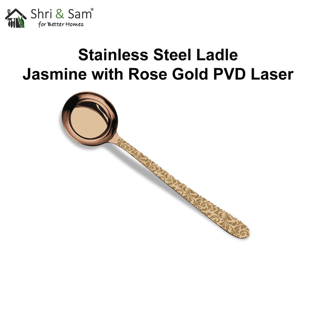 Stainless Steel Ladle with Rose Gold PVD Coating and Laser Jasmine