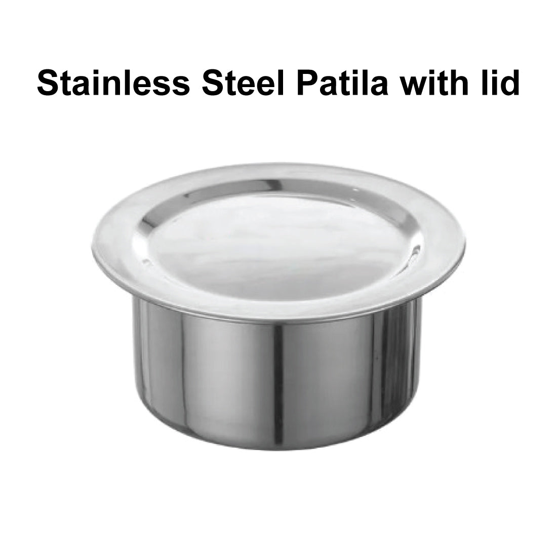 Stainless Steel Patila with SS Lid