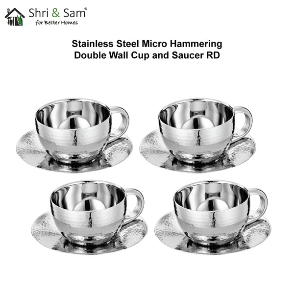 Stainless Steel 4 PCS Double Wall Hammered Cup and Saucer RD