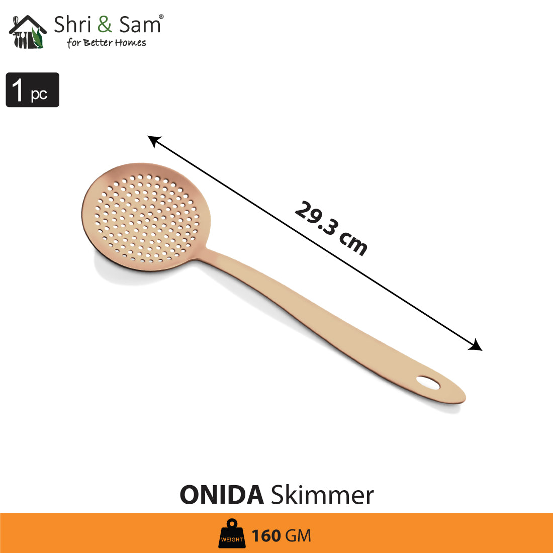 Stainless Steel Skimmer with Rose Gold PVD Coating Onida