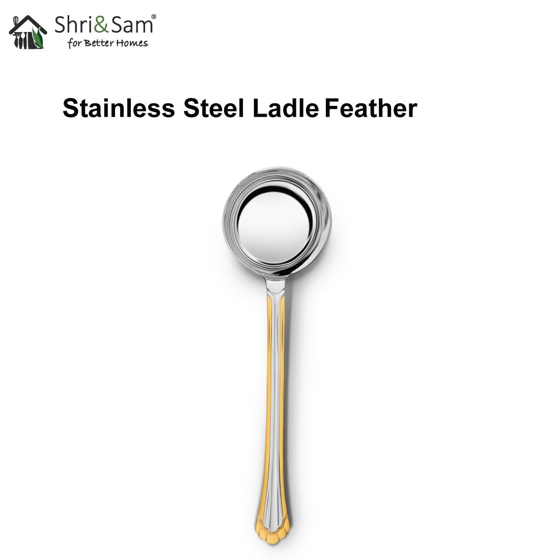 Stainless Steel Ladle Feather