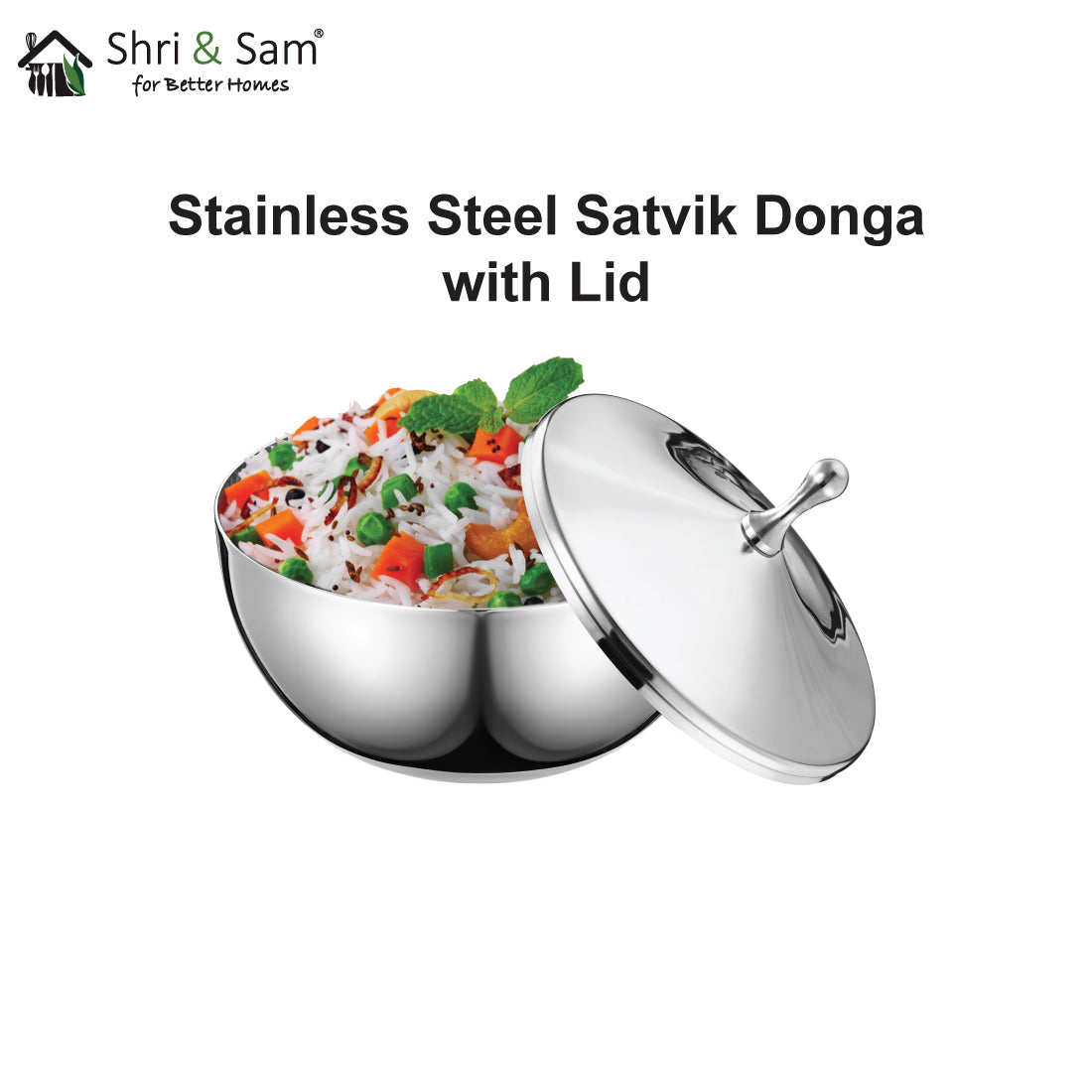 Stainless Steel Donga Satwik