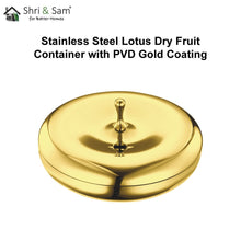Stainless Steel Lotus Dry Fruit Container with PVD Gold Coating