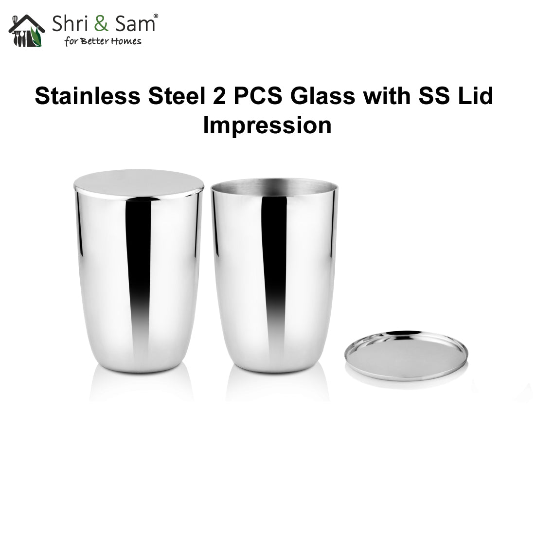 Stainless Steel 2 PCS Glass with SS Lid Impression