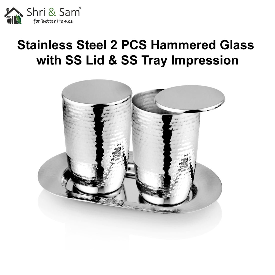 Stainless Steel 2 PCS Hammered Glass with SS Lid & SS Tray Impression