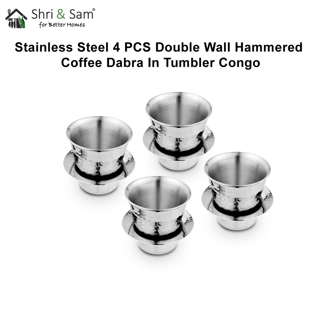 Stainless Steel 4 PCS Double Wall Hammered Coffee Dabra In Tumbler Congo