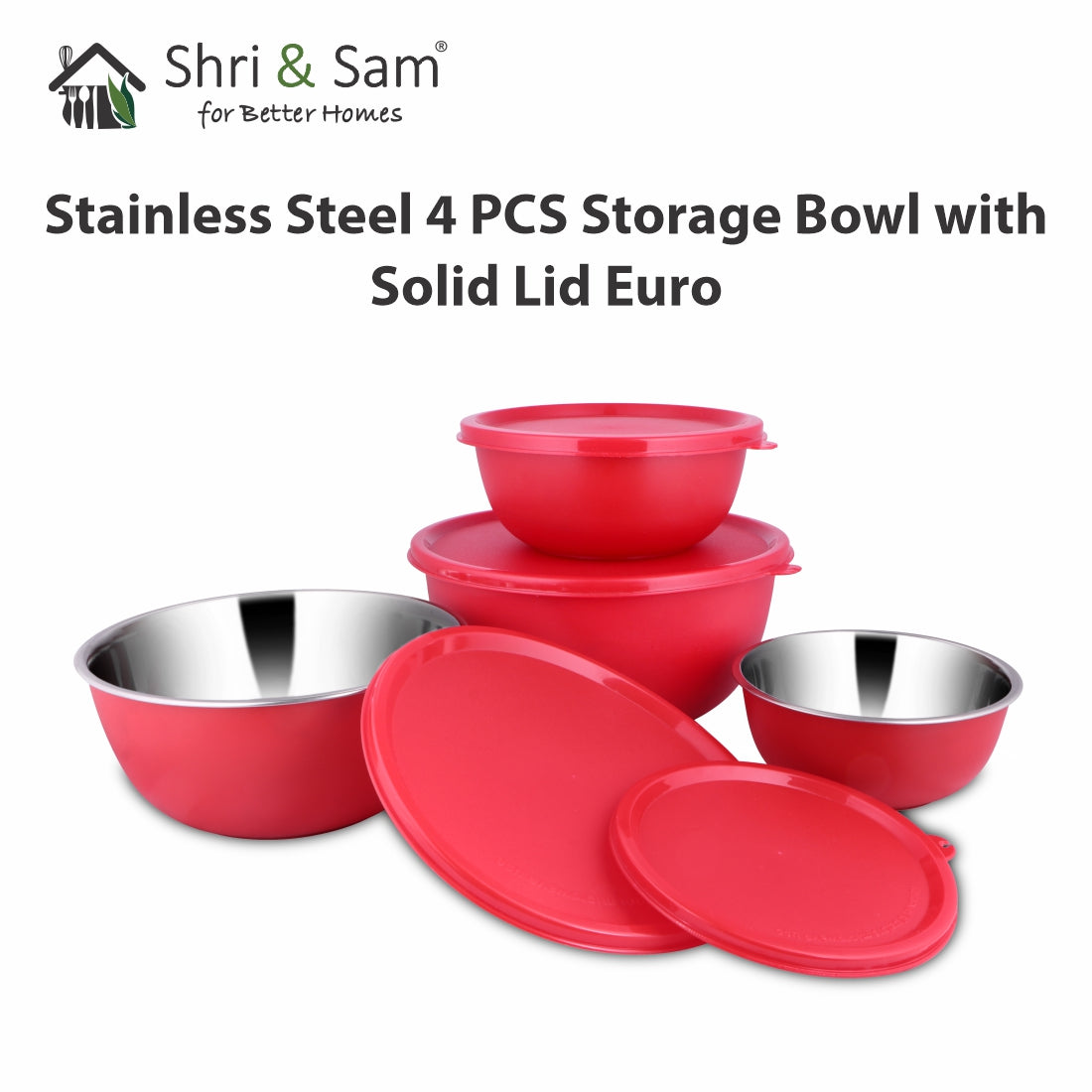 Stainless Steel 4 PCS Storage Bowl with Solid Lid Euro