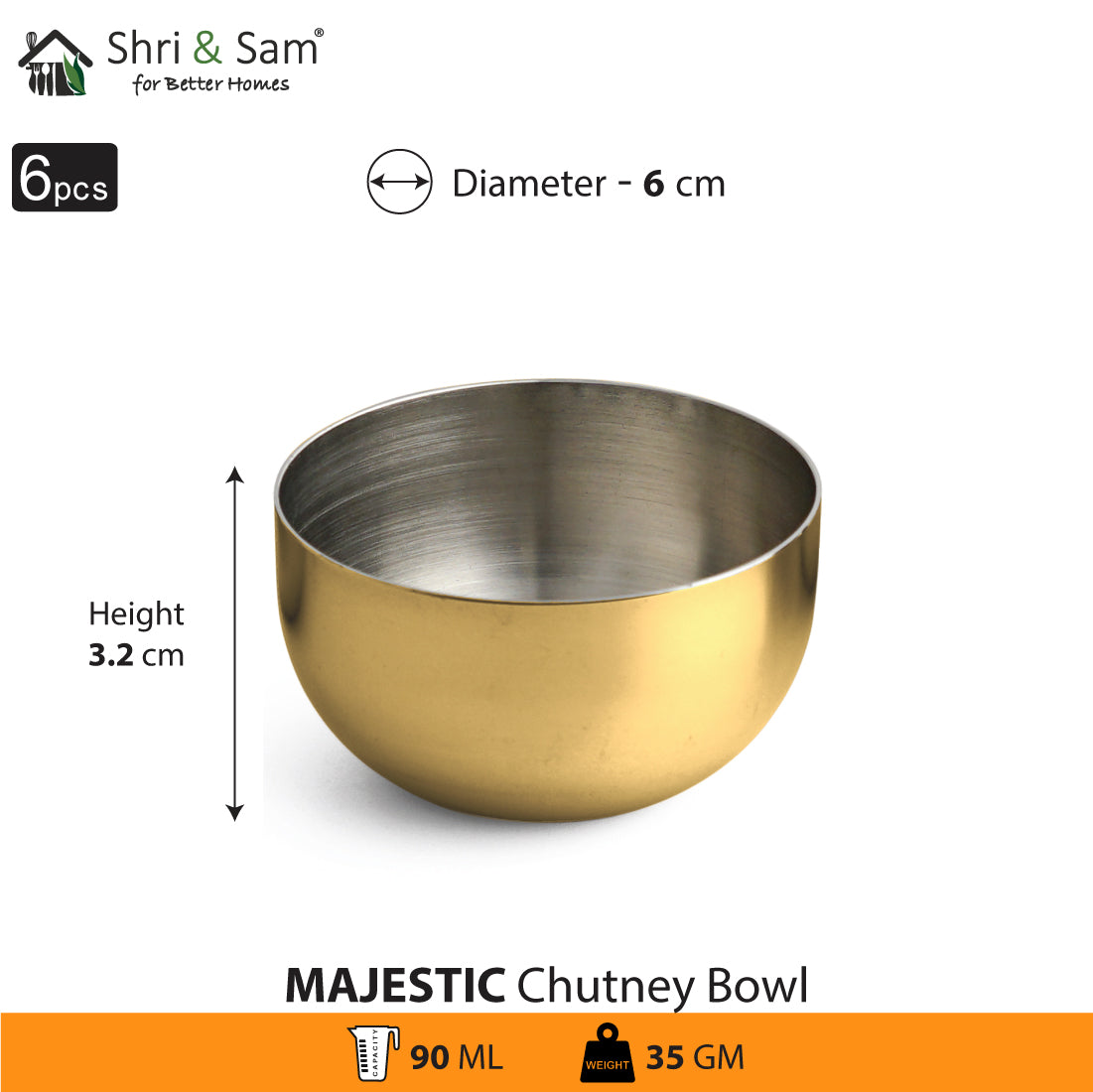 Stainless Steel 6 PCS Chutney Bowl with Gold PVD Coating Majestic