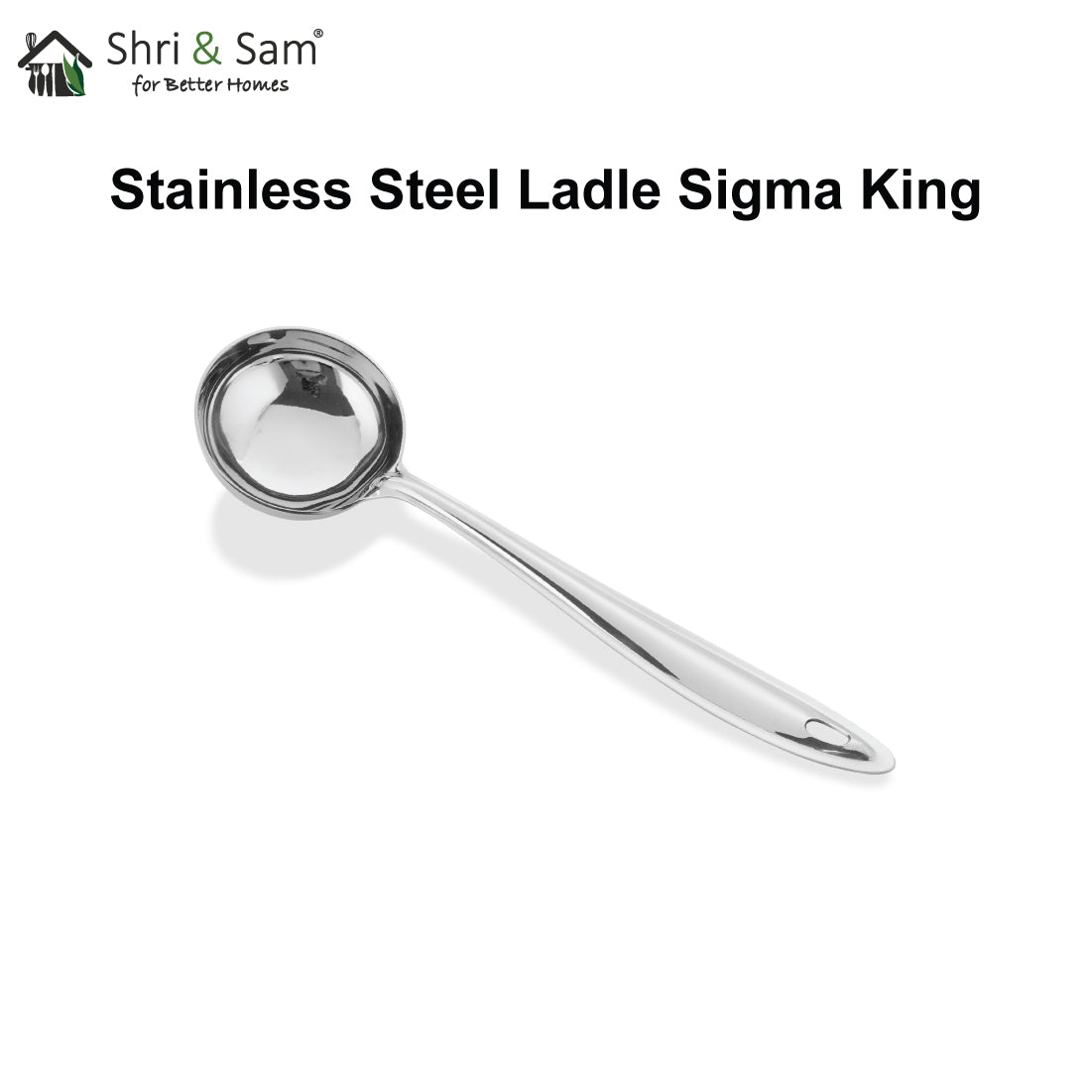 Stainless Steel Ladle Sigma King