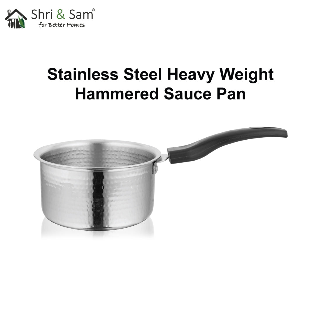 Stainless Steel Heavy Weight Hammered Sauce Pan