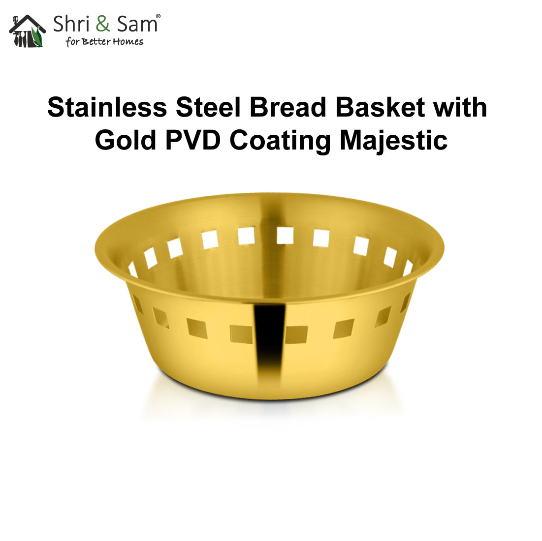 Stainless Steel Bread Basket with Gold PVD Coating Majestic
