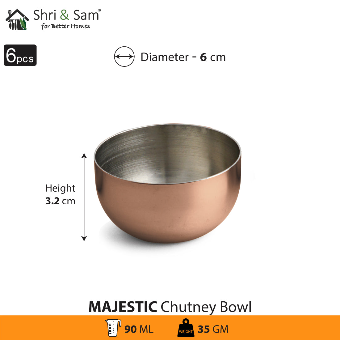 Stainless Steel 6 PCS Chutney Bowl with Rose Gold PVD Coating Majestic