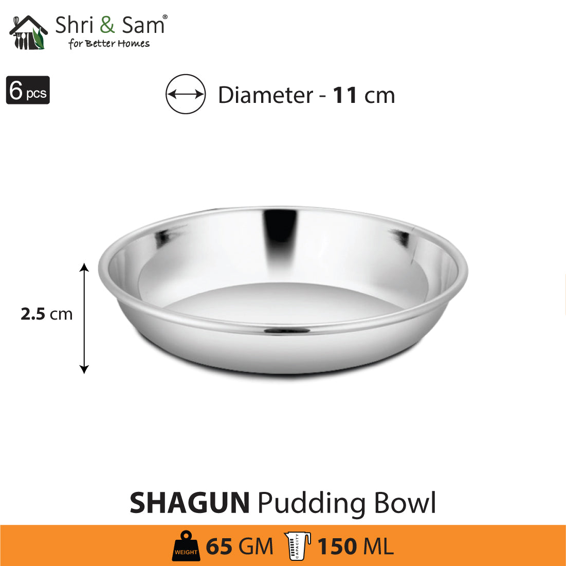 Stainless Steel 6 PCS Pudding Bowl Shagun