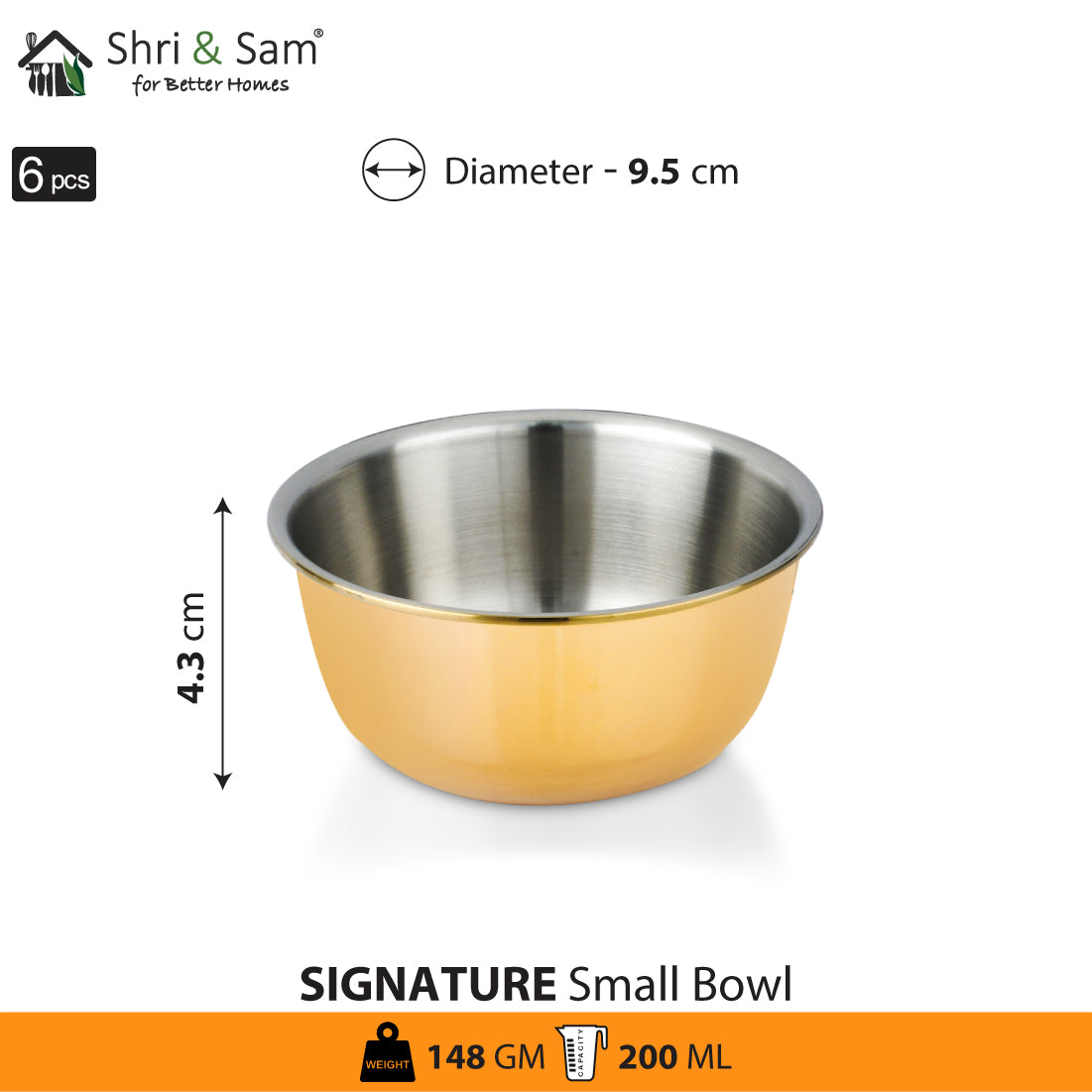 Stainless Steel 6 PCS Small Bowl with Gold PVD Coating Signature - Matt