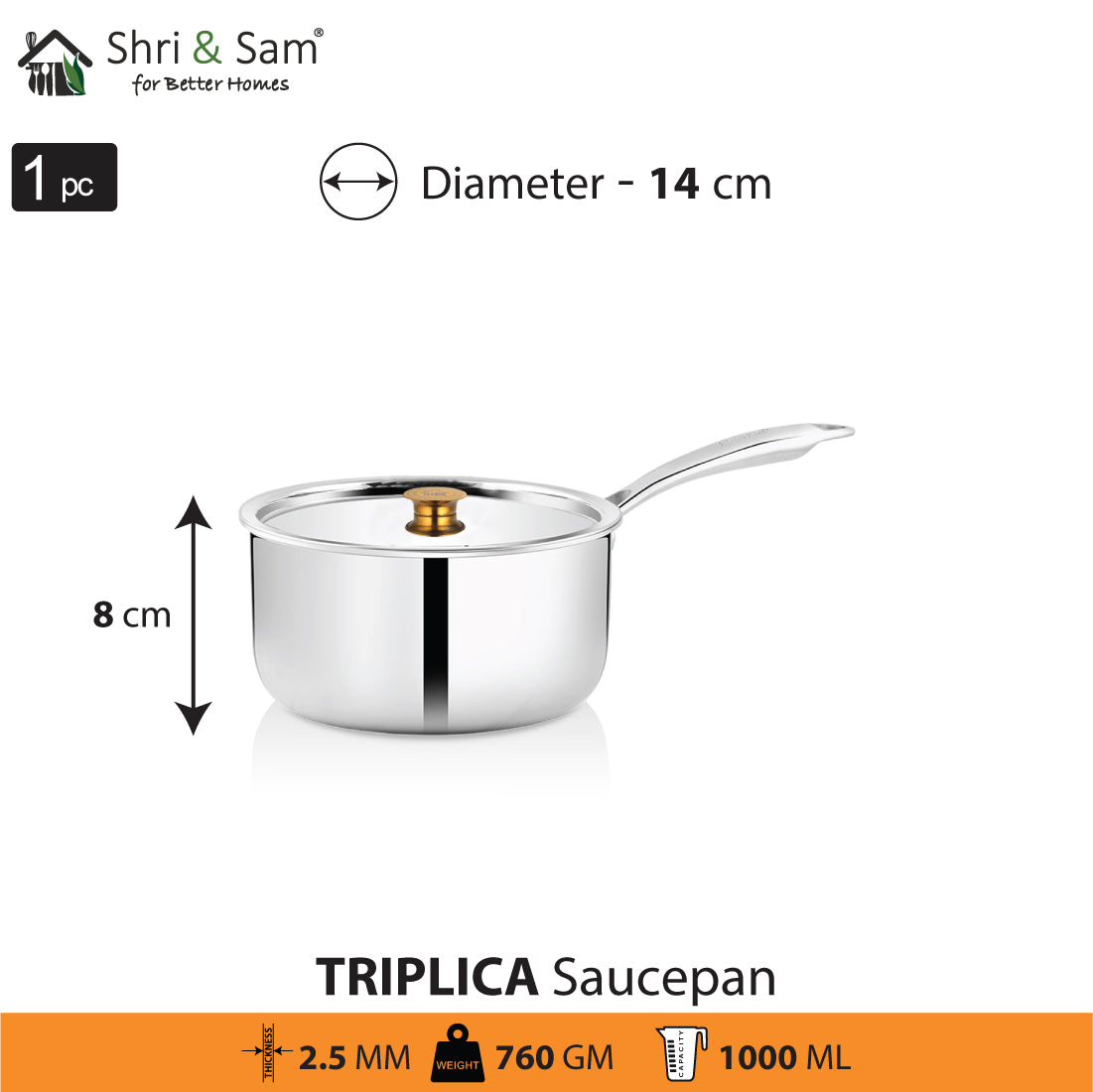 Stainless Steel Triply Sauce Pan with SS Lid Triplica