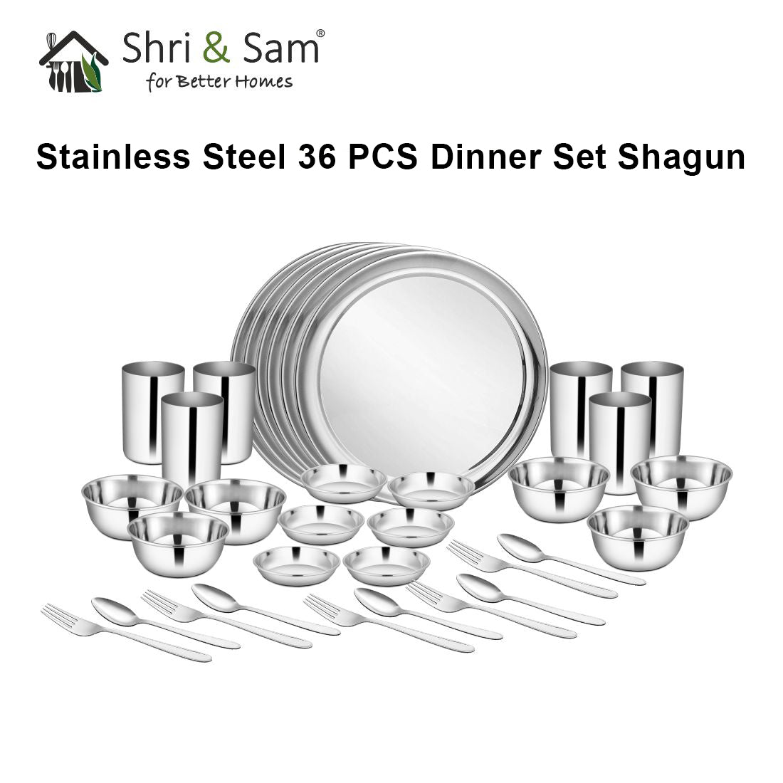 Stainless Steel 36 PCS Dinner Set (6 People) Shagun