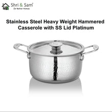 Stainless Steel Heavy Weight Hammered Casserole with SS Lid Platinum